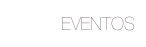 EVENTOS